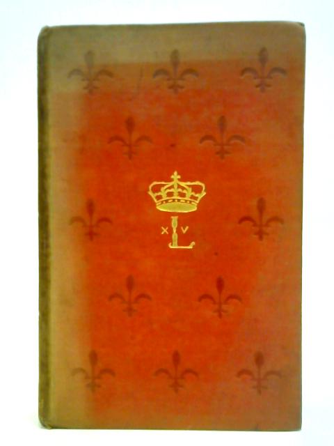 The Confidantes Of A King, Vol 2 von E. De Goncourt