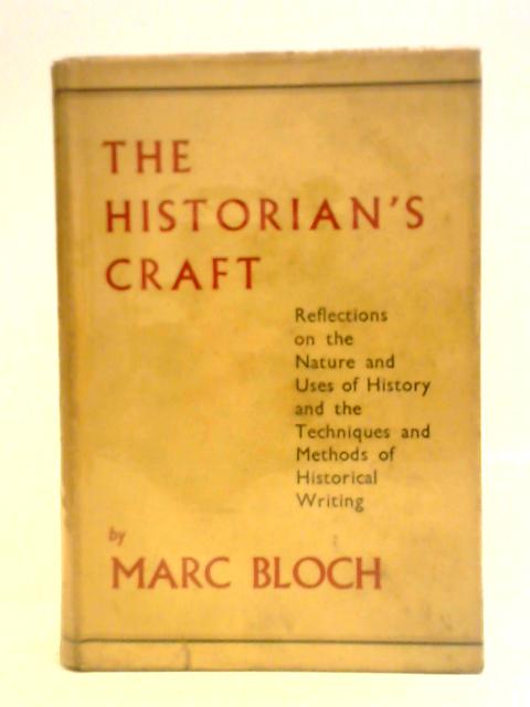 Historian's Craft von Marc Bloch