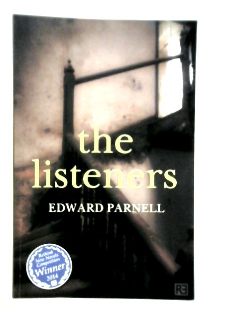 The Listeners By Edward Parnell