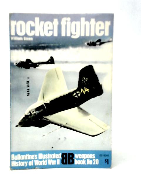 Rocket Fighter By William Green