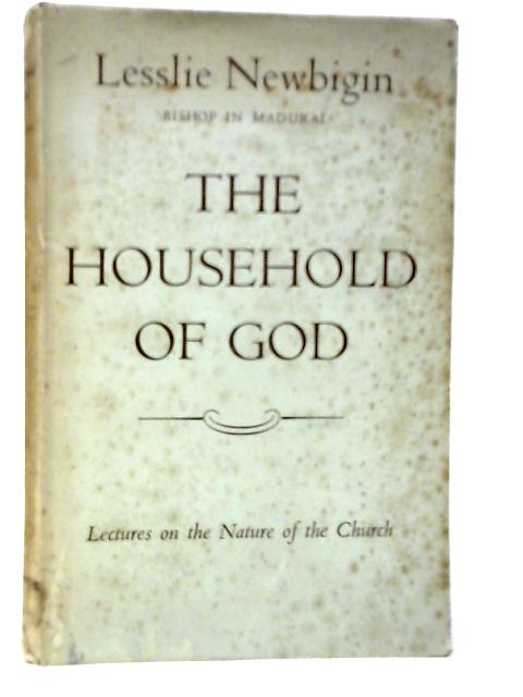 The Household of God By Lesslie Newbigin