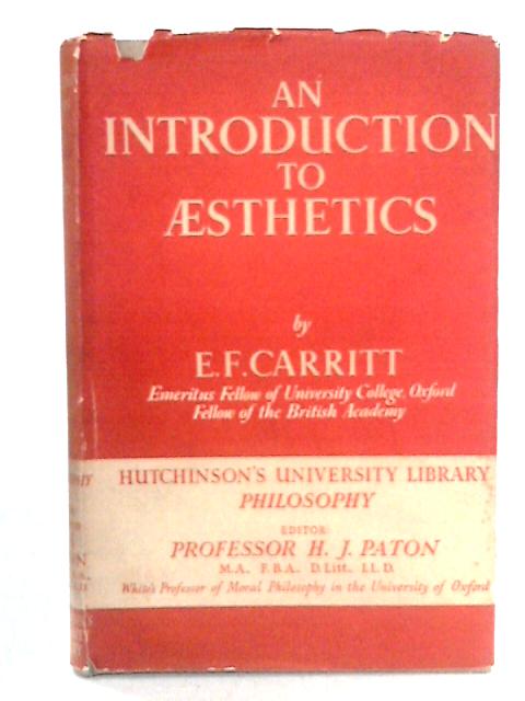 An Introduction to Aesthetics By E.F. Carritt