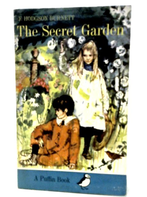 The Secret Garden von Frances Hodgson Burnett