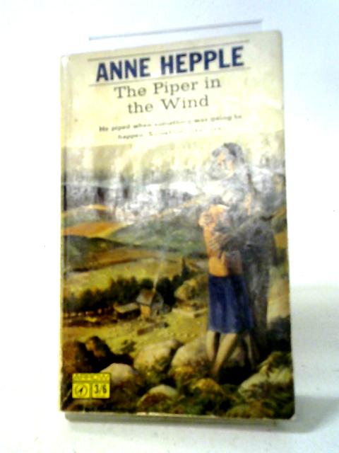 The Piper In The Wind By Anne Hepple