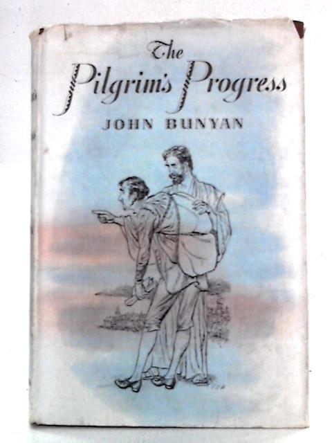 The Pilgrim's Progress By John Bunyan