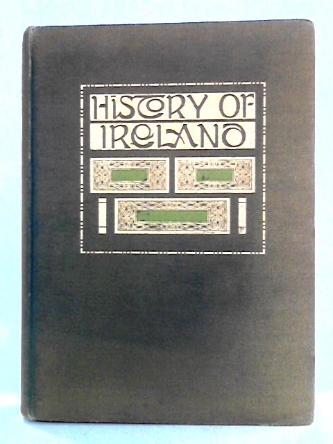 History of Ireland By E. A. D'Alton