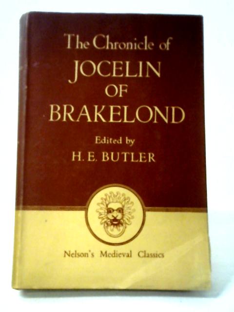 The Chronicle Of Jocelin Of Brakelond Concerning The Acts Of Samson, Abbot Of The Monastery Of St. Edmund von Jocelin of Brakelond