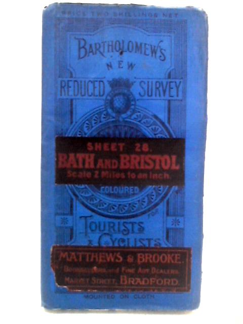 Bartholomew's New Reduced Survey Map: Sheet 28, Bath and Bristol (Scale 2 Miles to an Inch) von John Bartholomew & Son