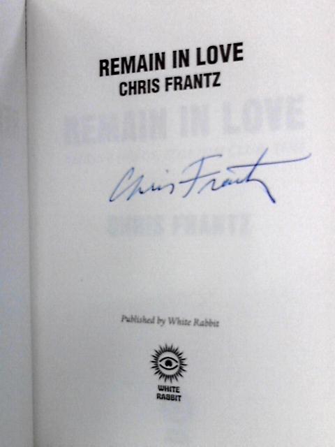 Remain in Love By Chris Frantz