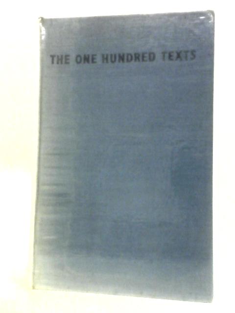 One Hundred Texts for the Society for Irish Church Missions By T. C. Hammond