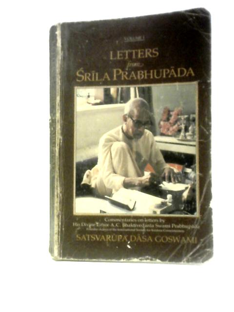 Letters from Srila Prabhupada: Vol. I By Satsvarupa Dasa Goswmi