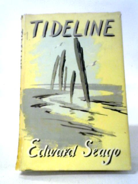 Tideline: The Ebb and Flow of Memory and Experience By Edward Seago
