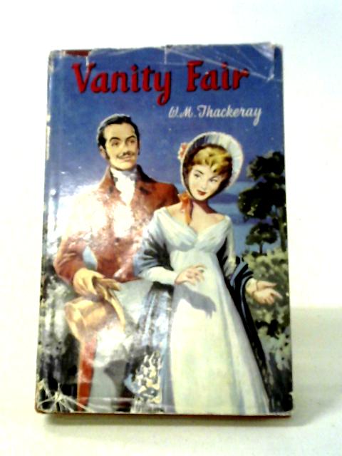 Vanity Fair By W. M. Thackeray