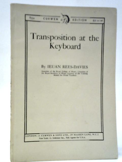 Transposition At The Keyboard By Ieuan Rees-Davies