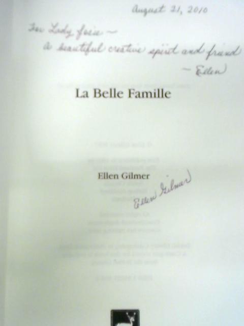 Belle Famille By Ellen Gilmer