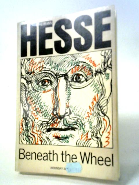 Beneath The Wheel par Hermann Hesse