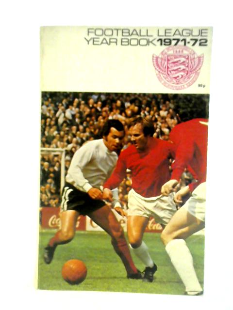 Football League Year Book 1971-72 By Bob Baldwin (ed.)