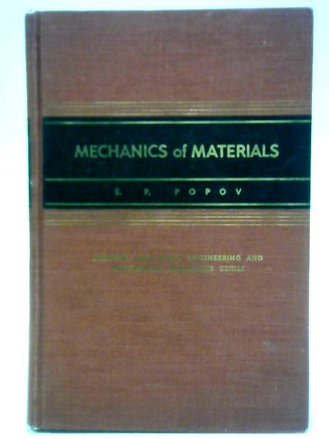 Mechanics of Materials By E. P. Popov