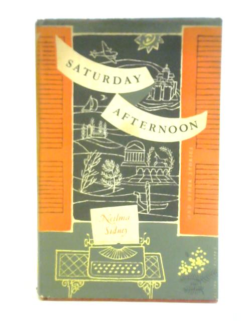 Saturday Afternoon And Other Stories By Neilma Sidney