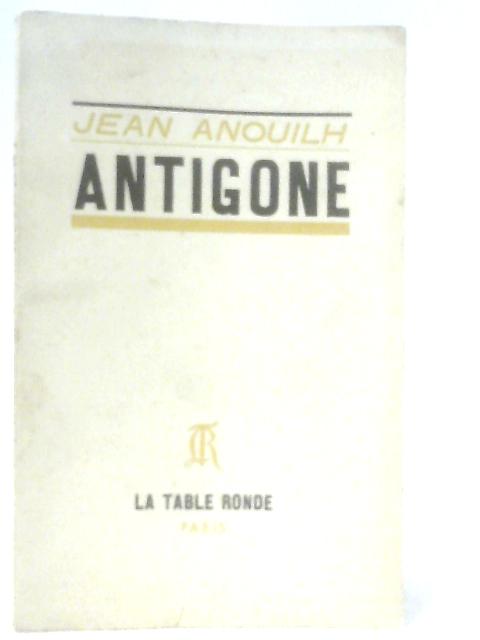 Antigone von Jean Anouilh