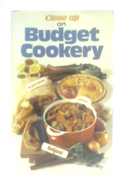 Close Up on Budget Cookery By Betty Hitchcock