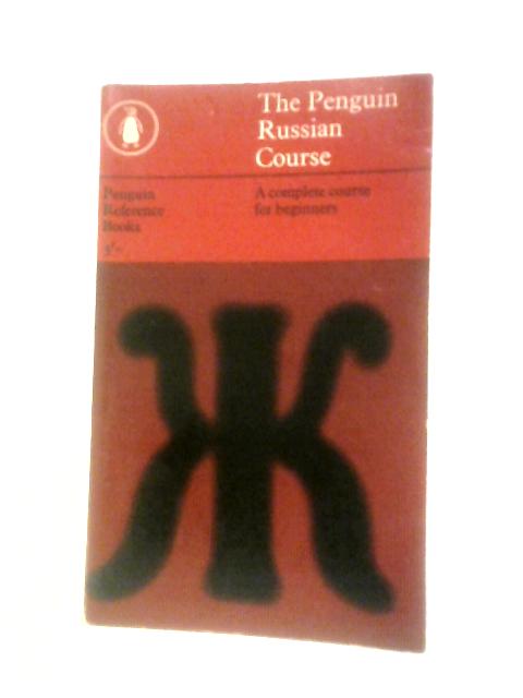 The Penguin Russian Course By J. L. I. Fennell