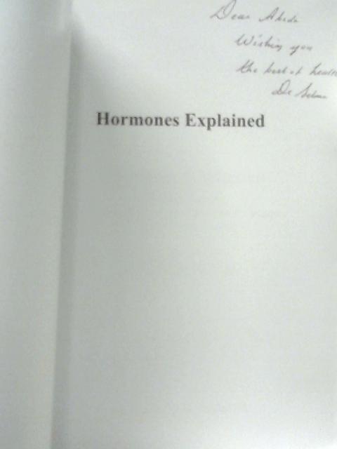 Hormones Explained By Dr Selma Rashid