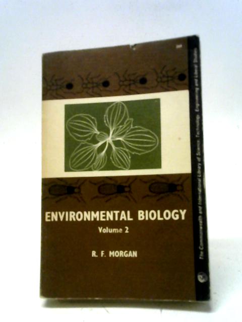 Environmental Biology: Vol. 2 (Commonwealth Library) von Richard Frederick Morgan
