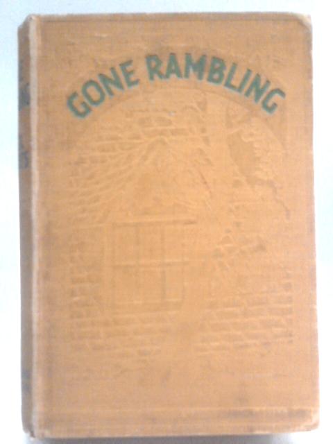 Gone Rambling By Cecil Roberts