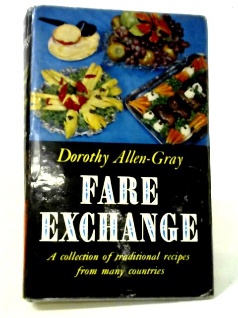 Fare Exchange von Dorothy Allen-Gray