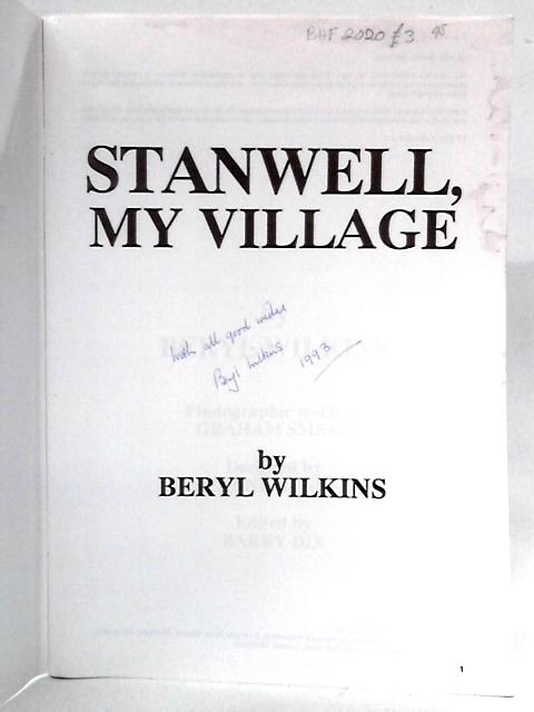 Stanwell, My Village von Beryl Wilkins