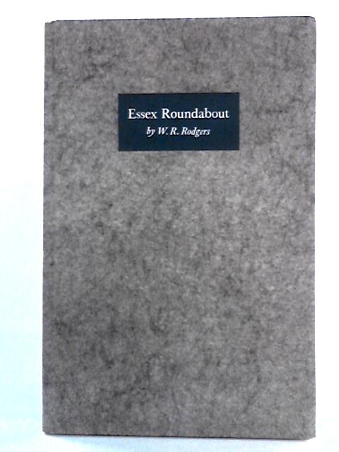 Essex Roundabout By W.R. Rodgers