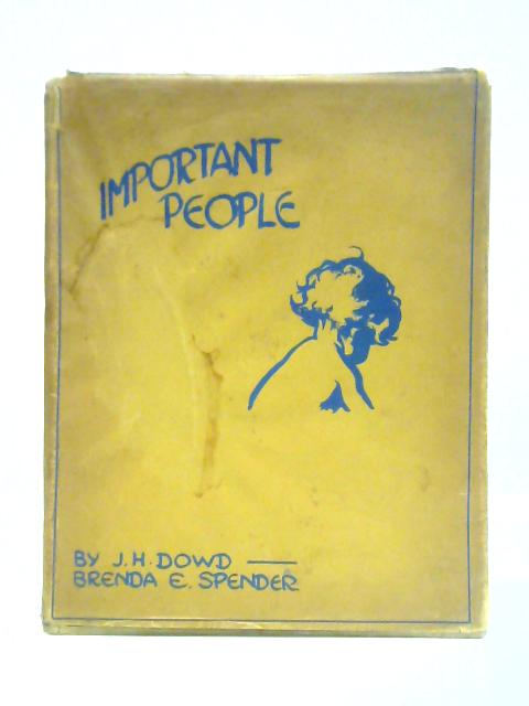 Important People By J. H. Dowd