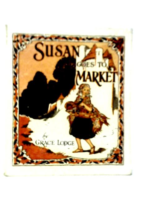 Susan Goes to Market von Grace Lodge