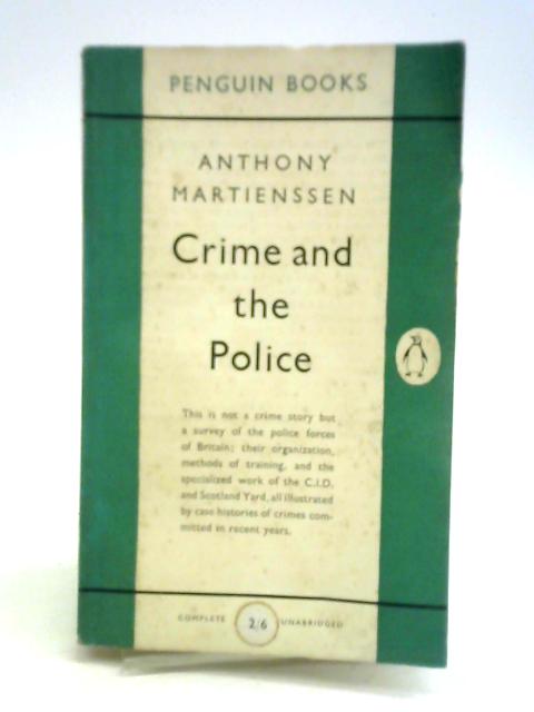 Crime And The Police von Anthony Martienssen