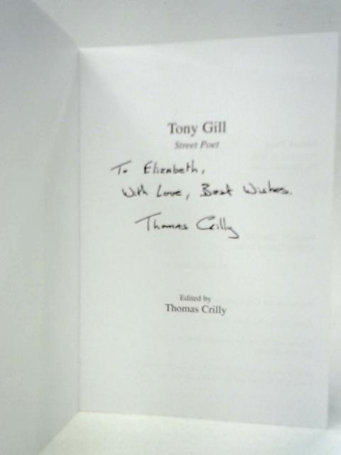 Tony Gill Street Poet von Thomas Crilly (Edt.)