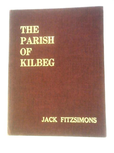 The Parish of Kilbeg von Jack Fitzsimons