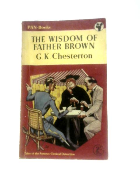 The Wisdom of Father Brown von G.K. Chesterton