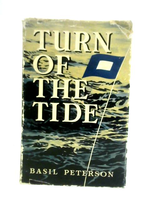 Turn of the Tide, an Outline of Irish Maritime History By Basil Peterson