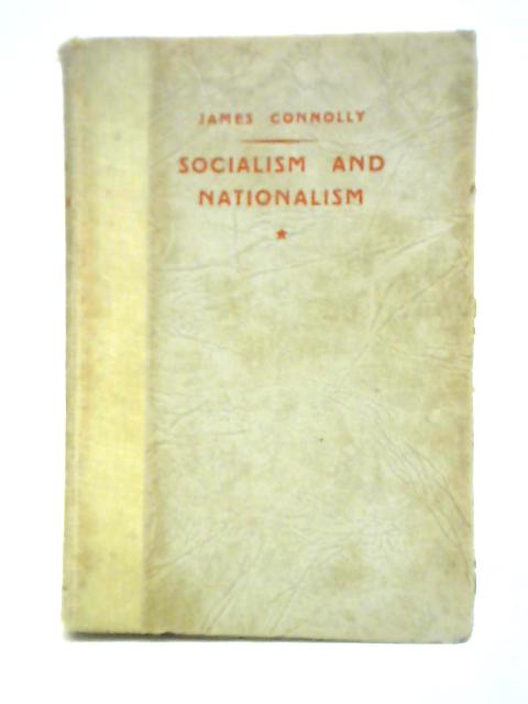 Socialism and Nationalism von James Connolly