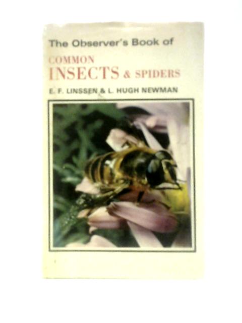 The Observer's Book of Common Insects and Spiders von E.F.Linssen L.Hugh Newman