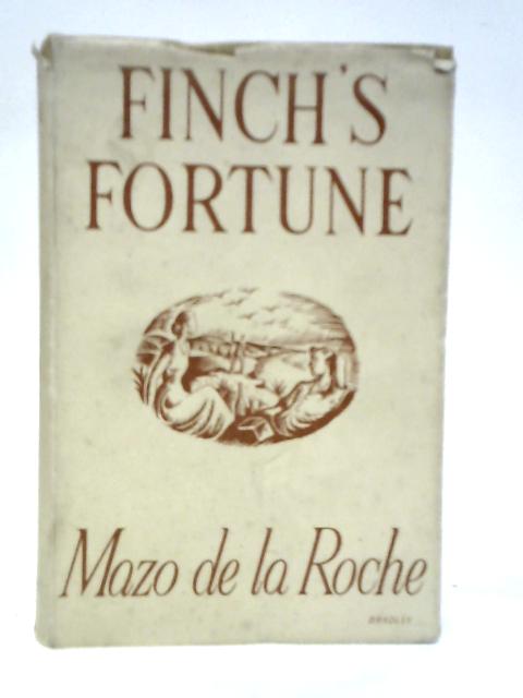 Finch's Fortune von Mazo De la Roche