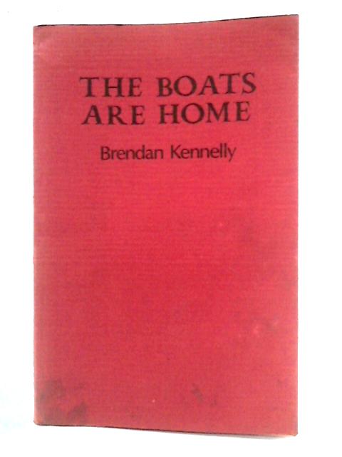 The Boats are Home von Brendan Kennelly