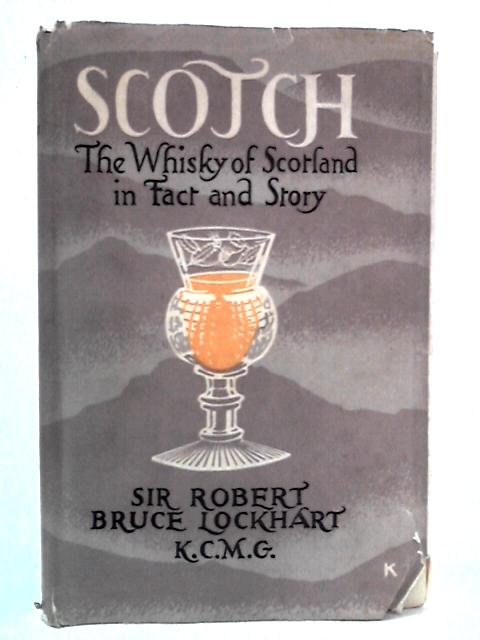 Scotch By Sir Robert Bruce Lockhart