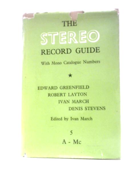 The Stereo Record Guide Volume V von Edward Greenfield