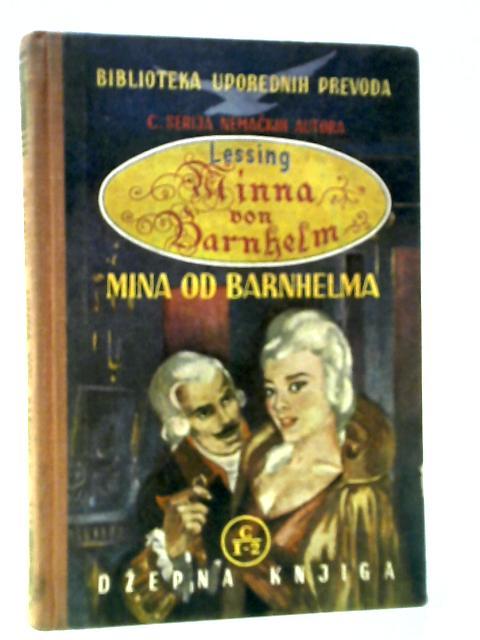 Minna Von Barnhelm Fabeln In Prosa & Mina Od Marnhelma Basne U Prozi By Gothold Ephraim Lesing
