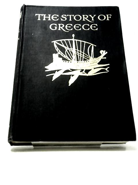 The Story of Greece By Mary MacGregor