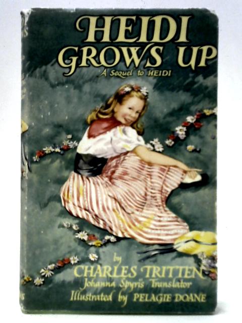 Heidi Grows Up von Charles Tritten