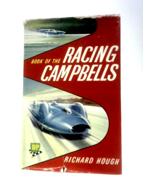 BP Book Of The Racing Campbells von Richard Hough