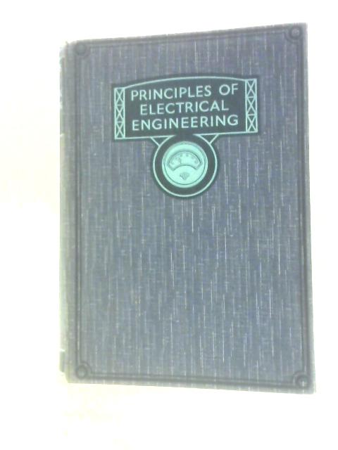 Principles of Electrical Engineering - Volume 4 By Sir Ambrose Fleming